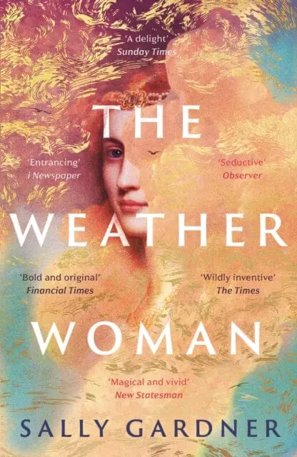 The Weather Woman By Sally Gardner 1