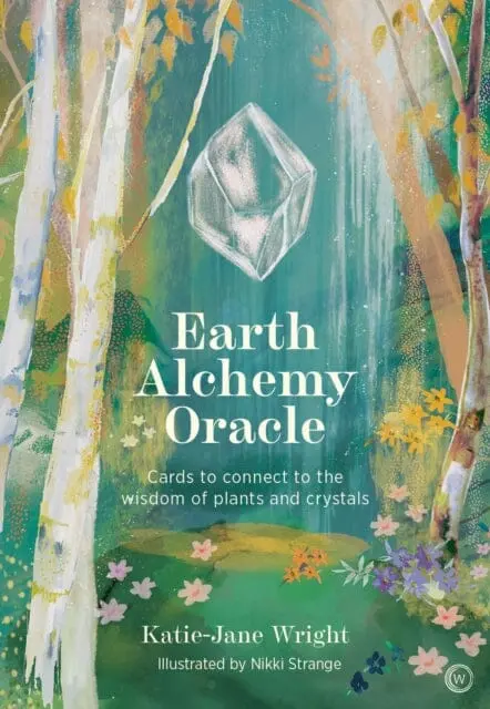 Earth Alchemy Oracle  By Katie-Jane Wright 1