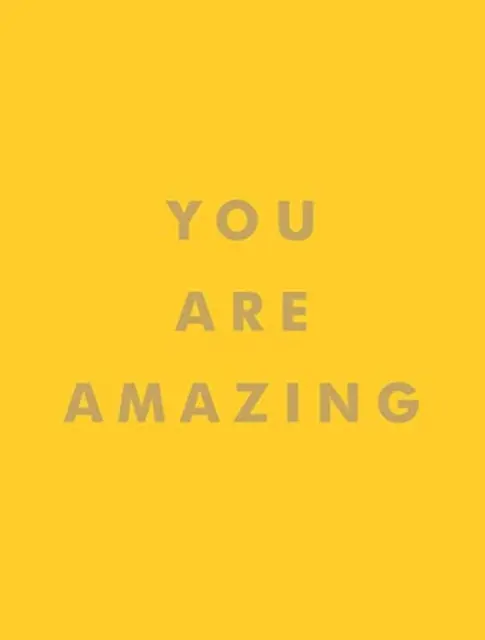 You Are Amazing By Summersdale Publishers 1
