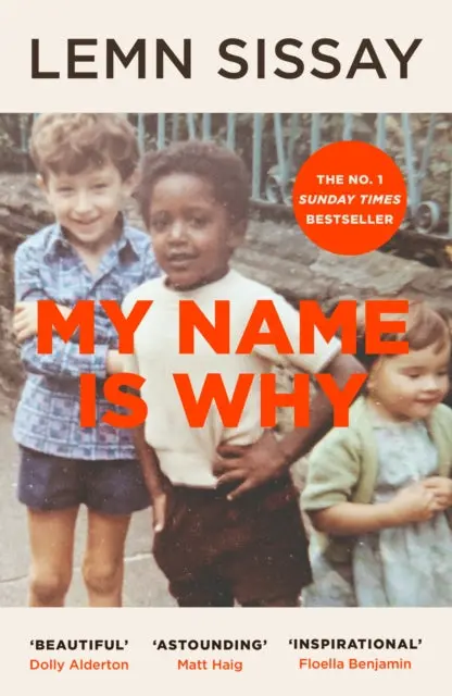 My Name Is Why By Lemn Sissay 1