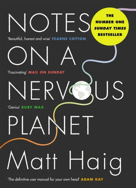 Notes On A Nervous Planet By Matt Haig 1