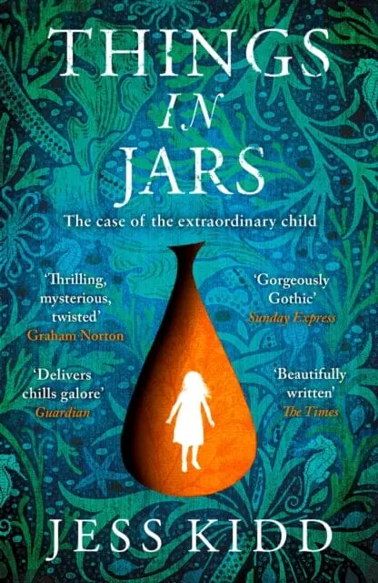 Things In Jars By Jess Kidd 1