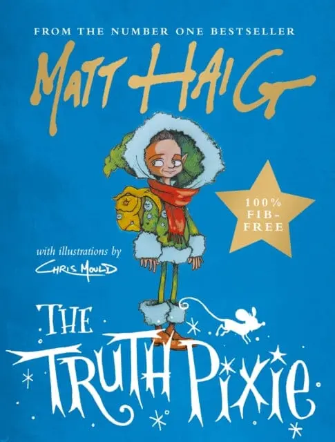 The Truth Pixie By Matt Haig 1