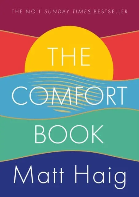 The Comfort Book  By Matt Haig 1