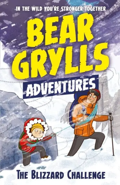 A Bear Grylls Adventure 1: The Blizzard Challenge  By Bear Grylls 1