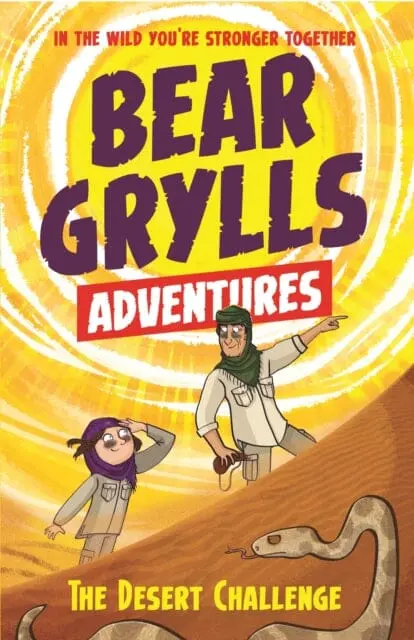 A Bear Grylls Adventure 2: The Desert Challenge  By Bear Grylls 1
