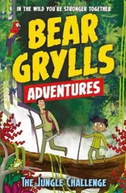 A Bear Grylls Adventure 3: The Jungle Challenge  By Bear Grylls 1
