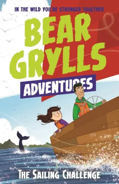 A Bear Grylls Adventure 12: The Sailing Challenge 1