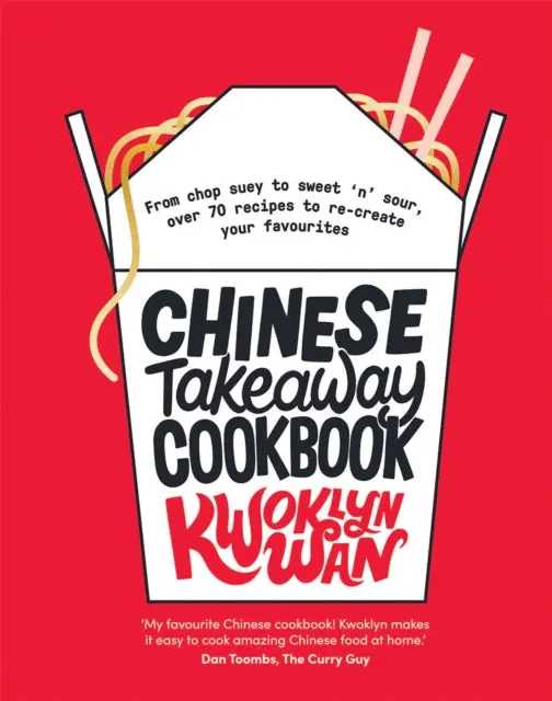 Chinese Takeaway Cookbook By Kwoklyn Wan 1