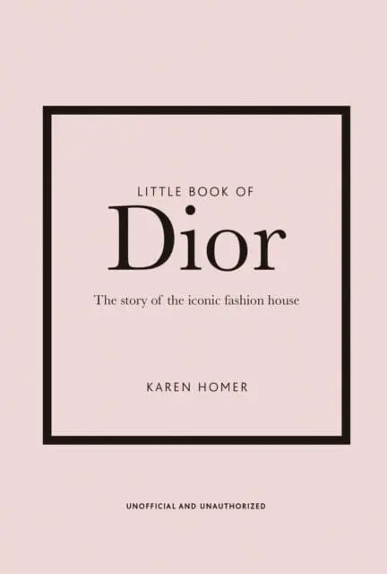Little Book Of Dior By Karen Homer 1