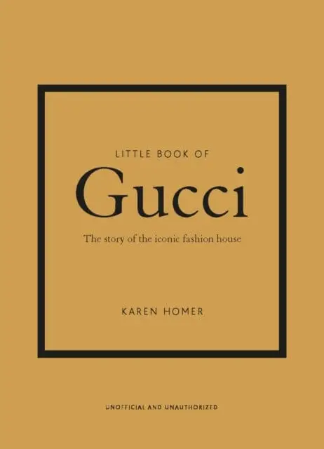 Little Book Of Gucci By Karen Homer 1