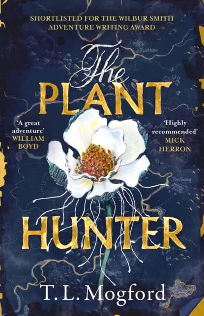 The Plant Hunter : 'A Great Adventure' William Boyd 1