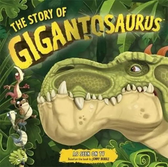 The Story Of Gigantosaurus (Tv Tie-In) 1