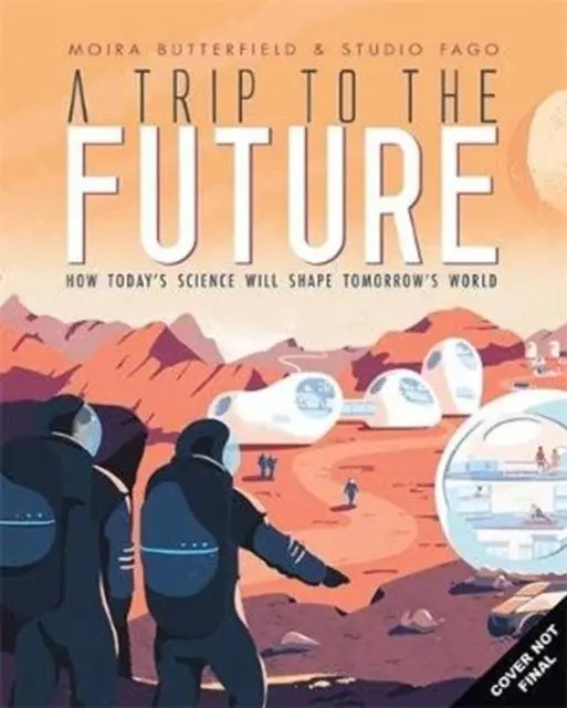 A Trip To The Future 1