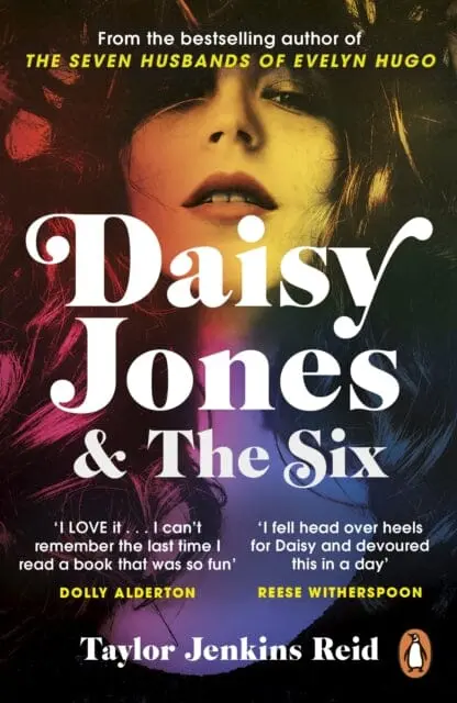 Daisy Jones And The Six! By Taylor Jenkins Reid 1