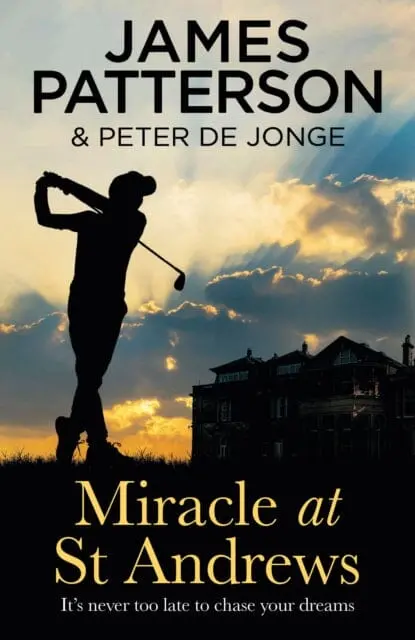 Miracle At St Andrews By James Patterson 1