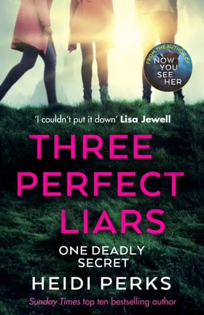 Three Perfect Liars  By Heidi Perks 1