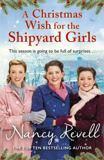 A Christmas Wish For The Shipyard Girls By Nancy Revell 1