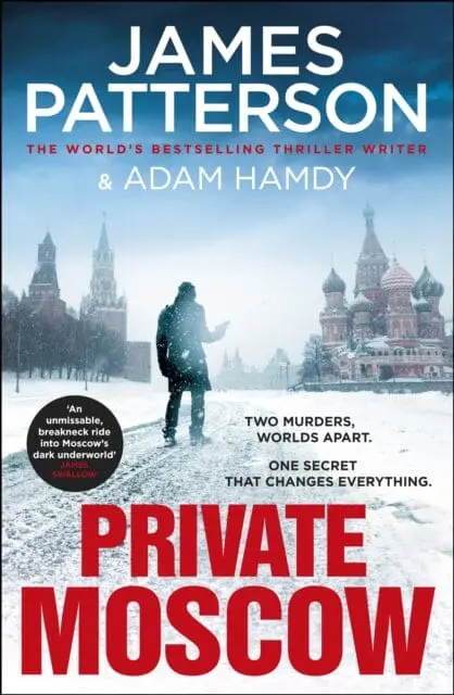 Private Moscow: (Private 15) By James Patterson 1