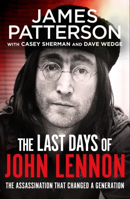 The Last Days Of John Lennon By James Patterson 1