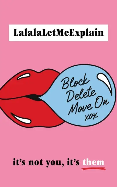 Block, Delete, Move On By Lalalaletmeexplain 1