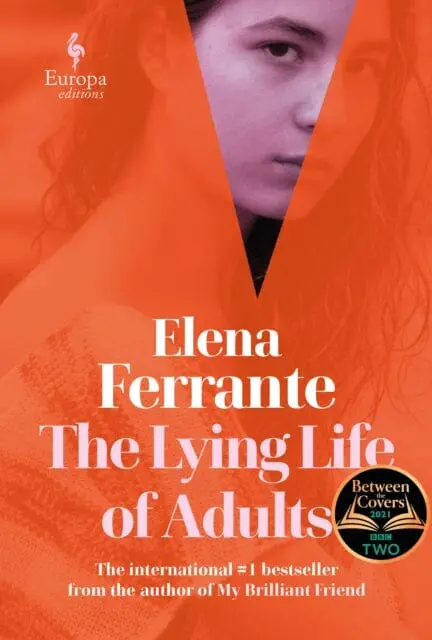 The Lying Life Of Adults By Elena Ferrante 1
