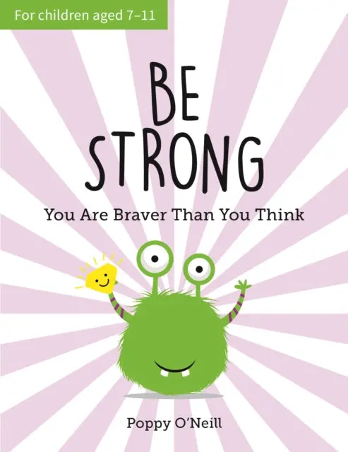 Be Strong: You Are Braver Than You Think By Poppy O'neill 1