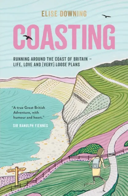 Coasting: Running Around The Coast Of Britain By Elise Downing 1