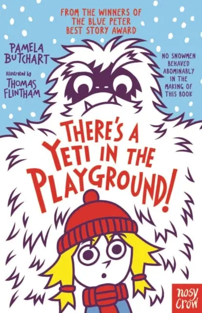There's A Yeti In The Playground! By Pamela Butchart 1