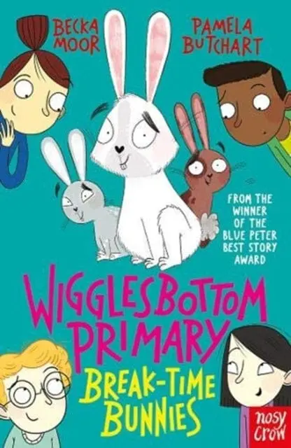 Wigglesbottom Primary: Break-Time Bunnies By Pamela Butchart 1