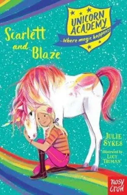 Unicorn Academy: Scarlett And Blaze 1