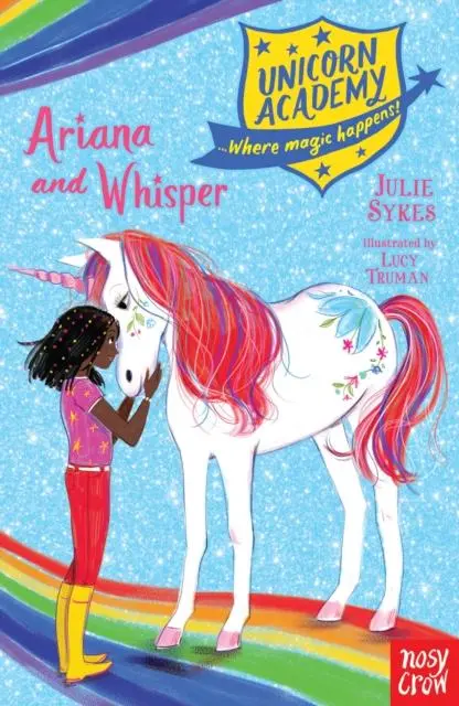 Unicorn Academy: Ariana And Whisper 1