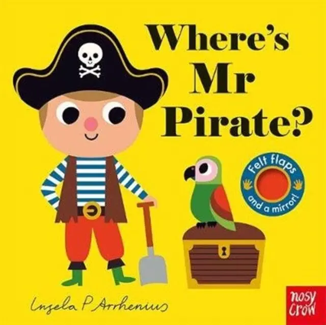 Where's Mr Pirate? By Ingela P Arrhenius 1