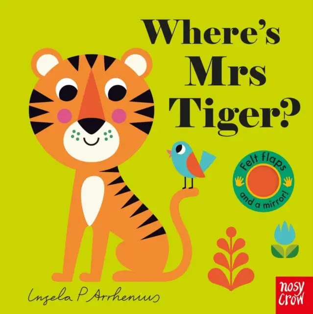 Where's Mrs Tiger? By Ingela P Arrhenius 1