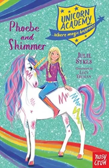 Unicorn Academy: Phoebe And Shimmer 1