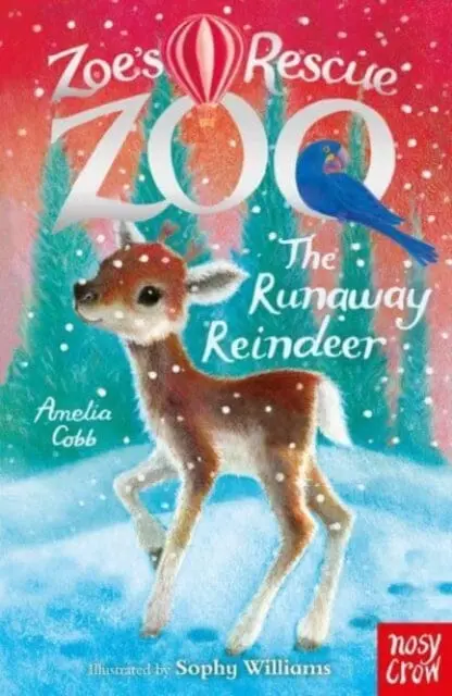 Zoe's Rescue Zoo: The Runaway Reindeer By Amelia Cobb 1