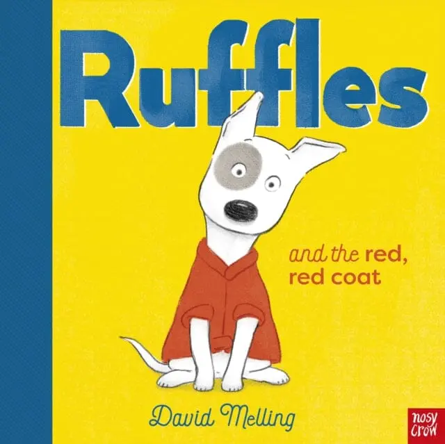 Ruffles And The Red, Red Coat By David Melling 1