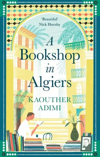 A Bookshop In Algiers By Kaouther Adimi 1