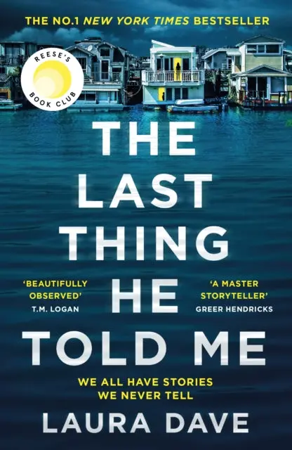 The Last Thing He Told Me By Laura Dave 1