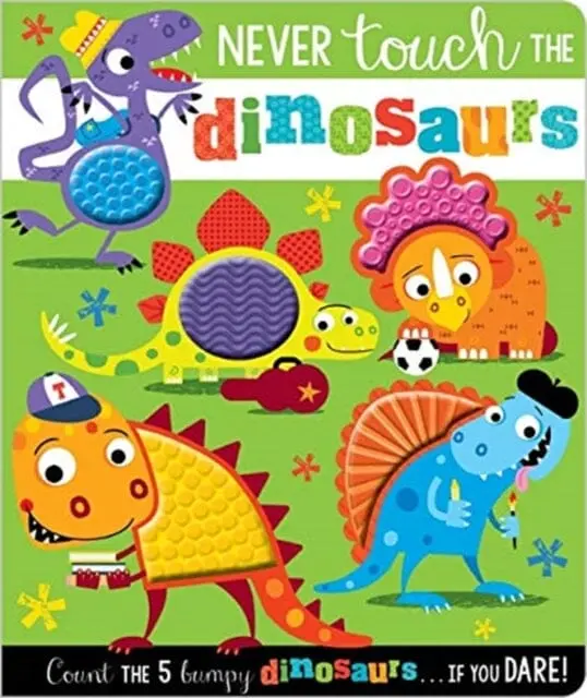 Never Touch The Dinosaurs 1