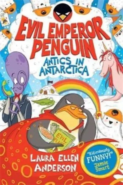 Evil Emperor Penguin: Antics In Antarctica By Laura Ellen Anderson 1