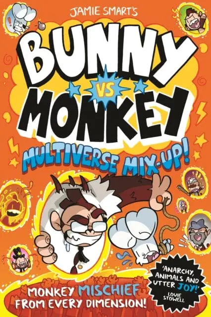 Bunny Vs Monkey: Multiverse Mix-Up! By Jamie Smart 1