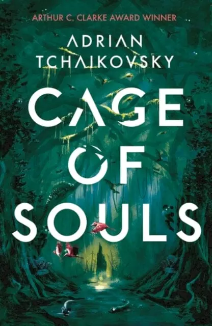 Cage Of Souls  By Adrian Tchaikovsky 1