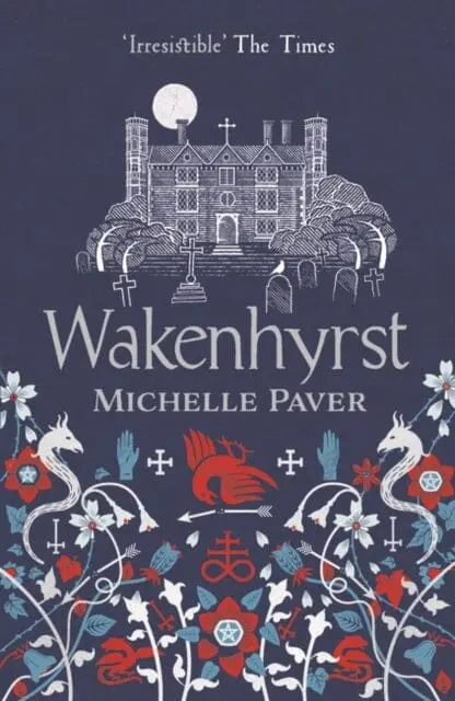 Wakenhyrst By Michelle Paver 1