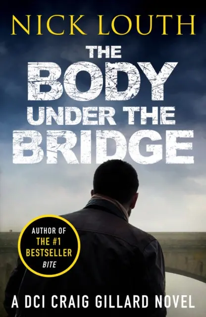 The Body Under The Bridge By Nick Louth 1