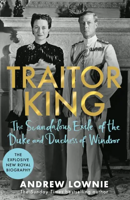 Traitor King By Andrew Lownie 1