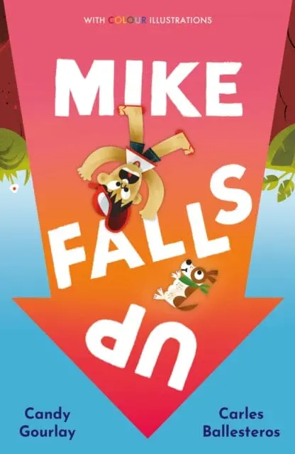 Mike Falls Up By Candy Gourlay 1
