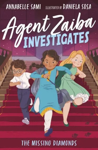 Agent Zaiba Investigates: The Missing Diamonds By Annabelle Sami 1