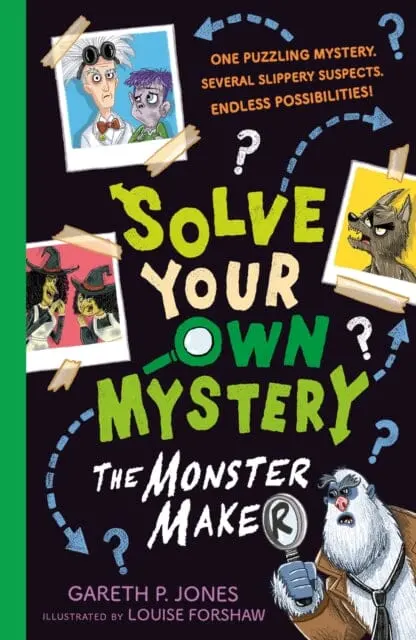 Solve Your Own Mystery: The Monster Maker By Gareth P. Jones 1
