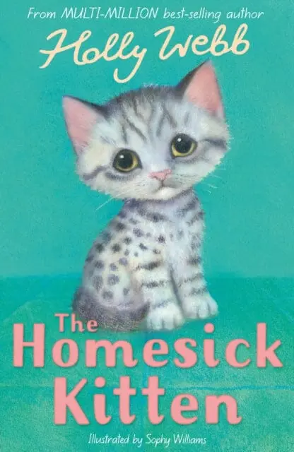 The Homesick Kitten By Holly Webb 1